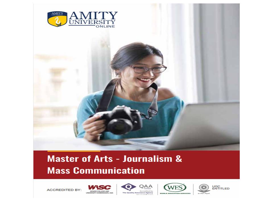 Amity | Master of Arts - Journalism & Mass Communication